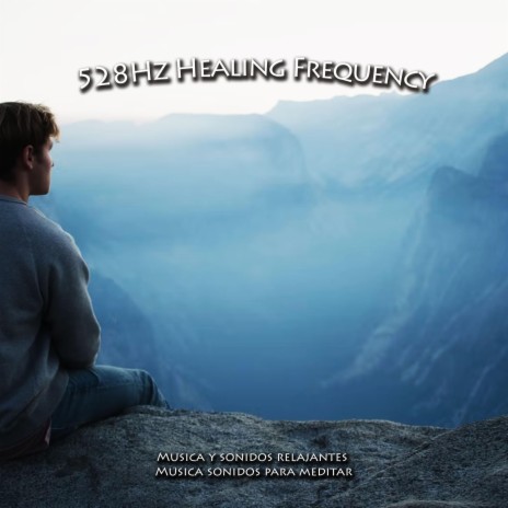 The 396 Hz Solfeggio Frequencies ft. Musica sonidos para meditar