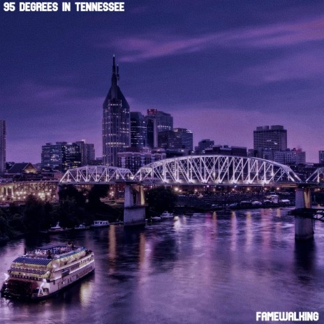 95 Degrees In Tennessee | Boomplay Music