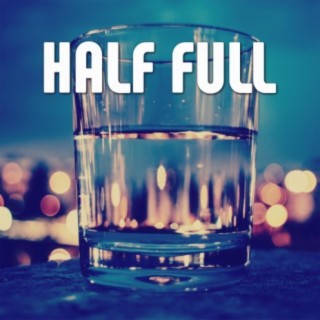 Half Full