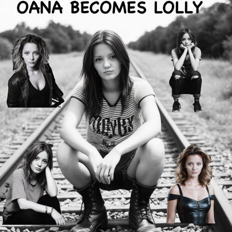 Oana becomes Lolly