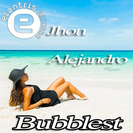 Bubblest (Original Mix) | Boomplay Music