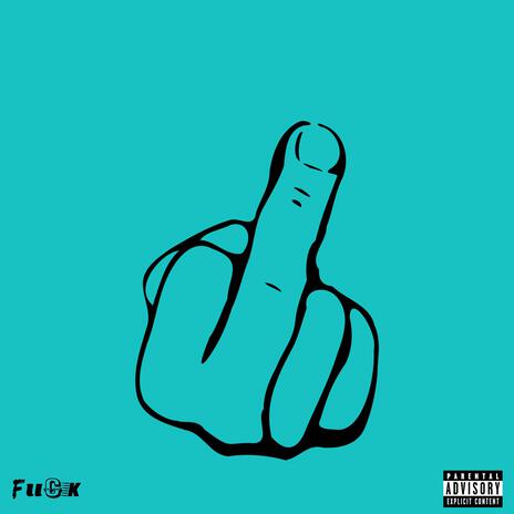 FUCK | Boomplay Music