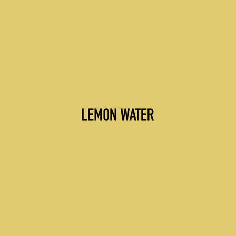 Lemon Water | Boomplay Music