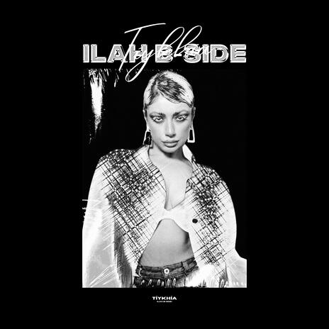 ILAH (B-SIDE) | Boomplay Music