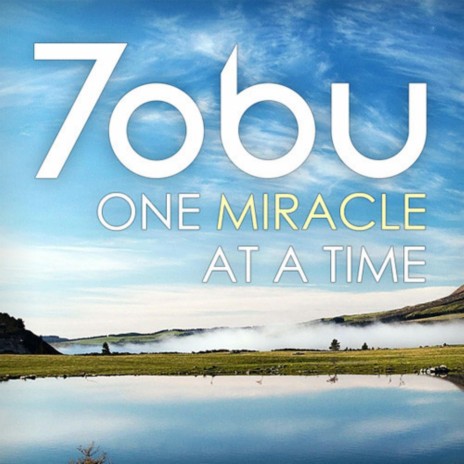 One Miracle at a Time | Boomplay Music