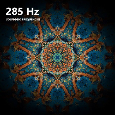 285 Hz ft. Source Frequencies & Miracle Vibrations | Boomplay Music