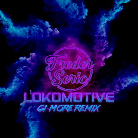 Smoke Smoke Smoke Wie Ne Lokomotive (GI-MORE Remix) ft. GI-MORE | Boomplay Music