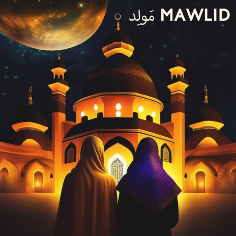 Mawlid 2023 ft. Arabic Instrumentals & Syed Hakim