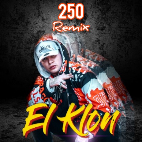 250 (Remix) | Boomplay Music