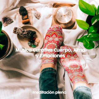 Música Curativa Cuerpo, Alma y Emociones, 256Hz + 288Hz Chakra Raíz y Sacro