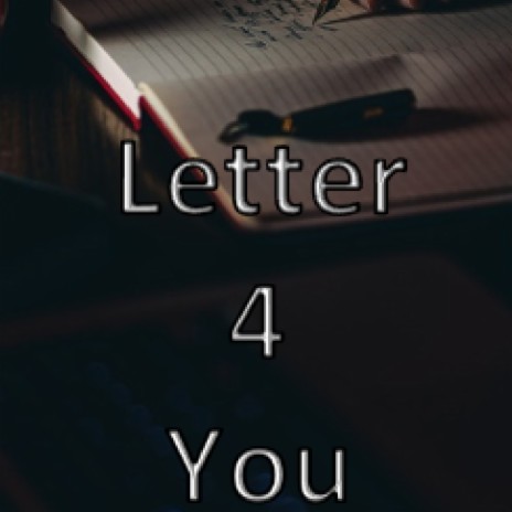 Letter For You