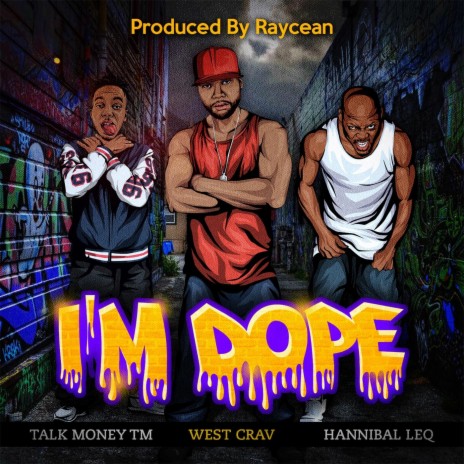 I'm Dope | Boomplay Music