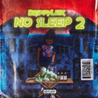 No Sleep 2