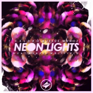 Neon Lights (feat. Aubrey Whitfield) [with Jesús Muñoz]