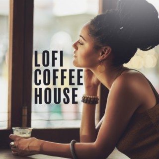 LoFi Coffee House - Chill Vibes & Soothing Sounds To Daydream