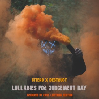 Lullabies for Judgement Day