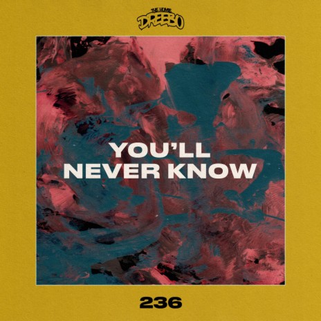 You'll Never Know | Boomplay Music