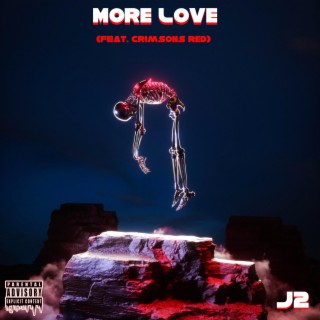 More Love ft. Crimsons Red lyrics | Boomplay Music