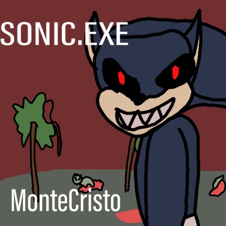 Sonic.exe | Boomplay Music