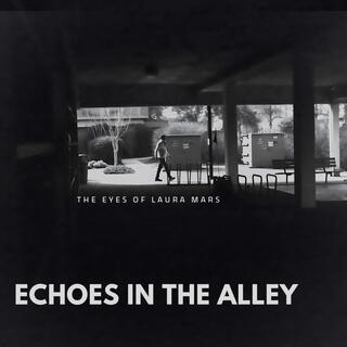 Echoes in the Alley lyrics | Boomplay Music