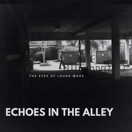 Echoes in the Alley | Boomplay Music