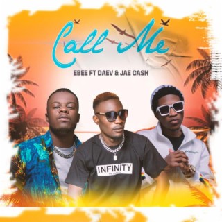 Call Me (feat. Daev & Jae Cash)