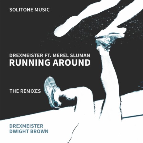 Running Around (Drexmeister Rework) ft. Merel Sluman | Boomplay Music