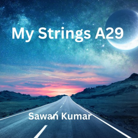 My Strings A29 | Boomplay Music