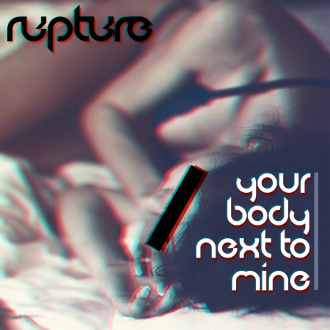 Your Body Next to Mine | Boomplay Music