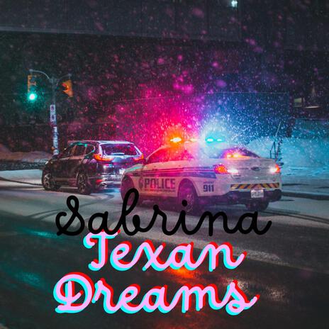 Texan Dreams | Boomplay Music