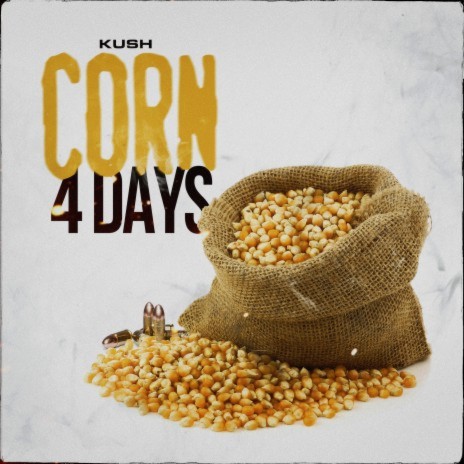 Corn 4 Days | Boomplay Music