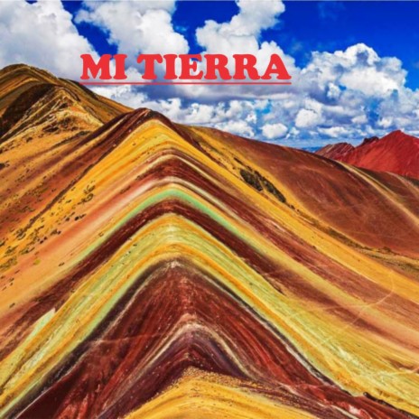 Mi Tierra | Boomplay Music