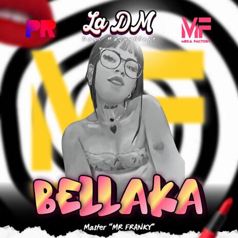 Bellaka ft. La Dani Maquillaje La DM