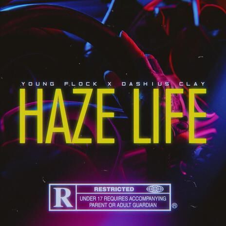 Haze Life ft. Young Flock | Boomplay Music