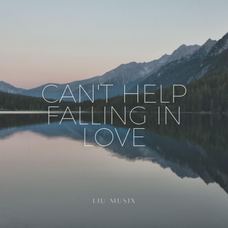 Can't Help Falling In Love (Acoustic Guitar Fingerstyle) | Boomplay Music