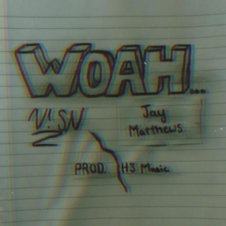 Woah... ft. Jay Matthews | Boomplay Music