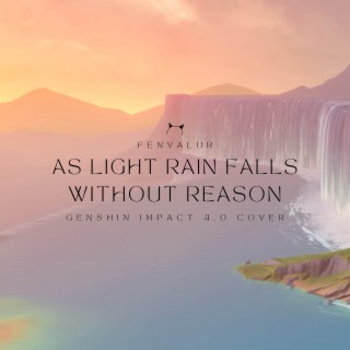 As Light Rain Falls Without Reason Version 4.0 Update Details