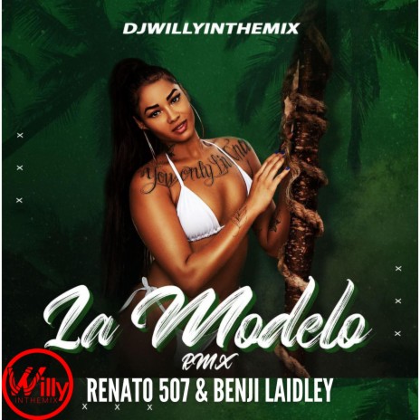 La Modelo (Radio Edit) ft. Renato 507 & Benji Laidley | Boomplay Music