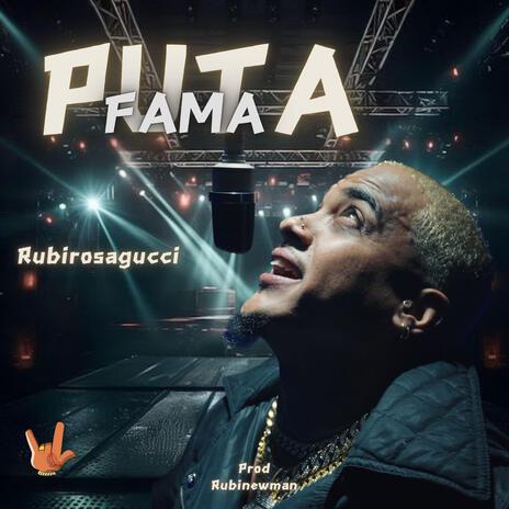 PUTA FAMA ft. RubiNewman prod | Boomplay Music