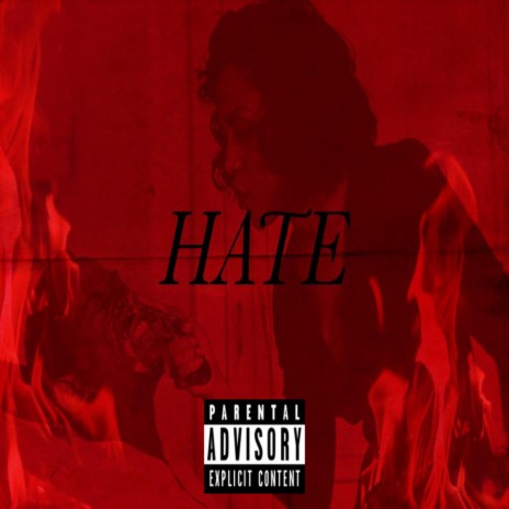 HATE | Boomplay Music