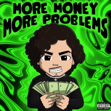 More Money More Problems | Boomplay Music