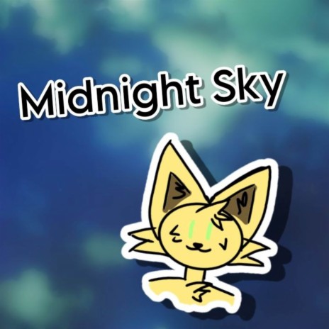 Midnight Sky | Boomplay Music