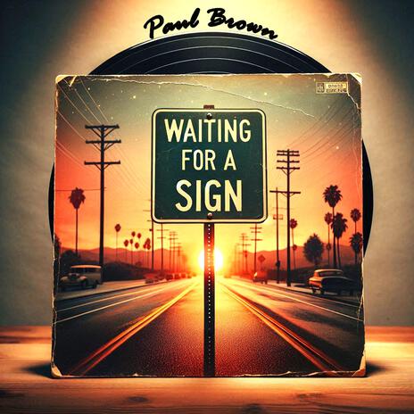 Waiting for a sign | Boomplay Music