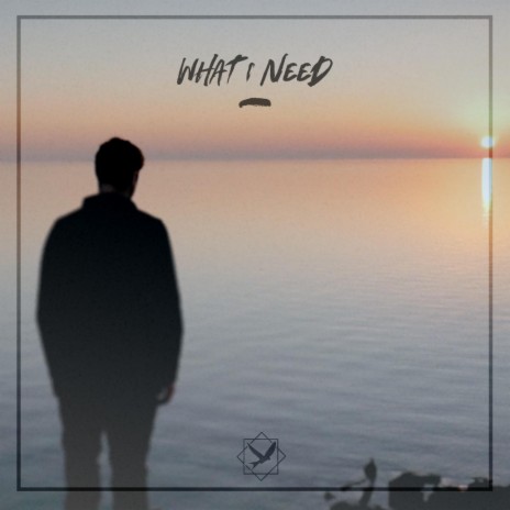 What I Need | Boomplay Music