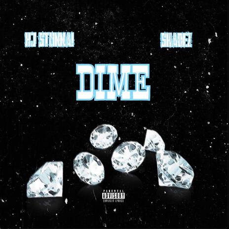 DIME ft. SHADEZ | Boomplay Music