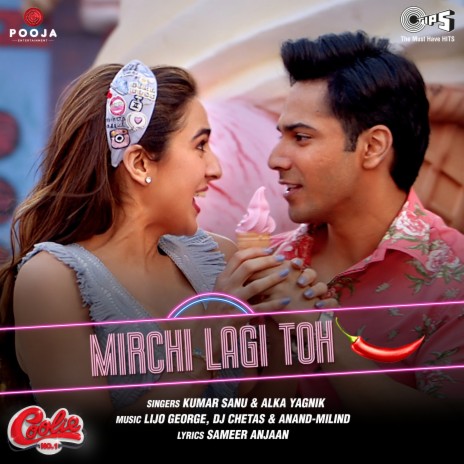 Mirchi Lagi Toh (from Coolie No. 1) ft. Alka Yagnik, Anand-Milind, Lijo George & DJ Chetas | Boomplay Music