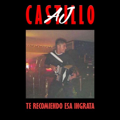 Te Recomiendo Esa Ingrata (feat. Juan P. Moreno) | Boomplay Music