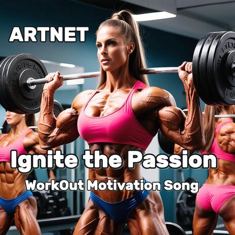 Ignite the Passion | Boomplay Music