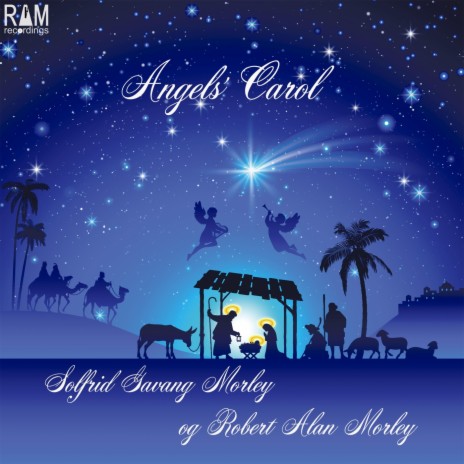 Angels' Carol ft. Robert Alan Morley | Boomplay Music