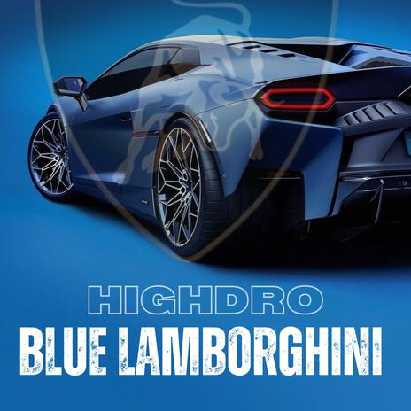 Blue Lamborghini | Boomplay Music